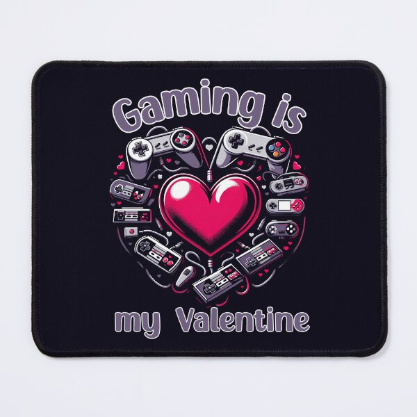 Item preview, "Gaming Is My Valentine" Quote designed and sold by MusesWhispers.