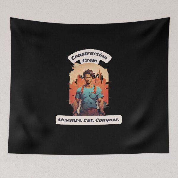 Item preview, Construction Crew Measure Cut Conquer t-shirt designed and sold by THISisIT-eshop.
