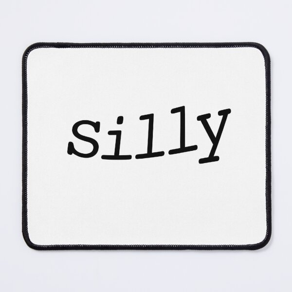 Item preview, Silliness designed and sold by Jett Moonv.