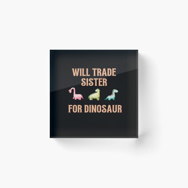 Item preview, will trade sister for dinosaur designed and sold by ONEPIECE090.