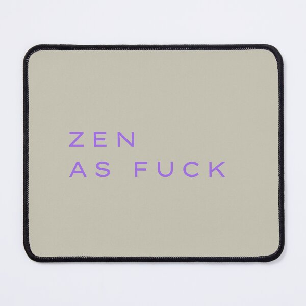 Item preview, Zen as fuck designed and sold by demiannadejonge.