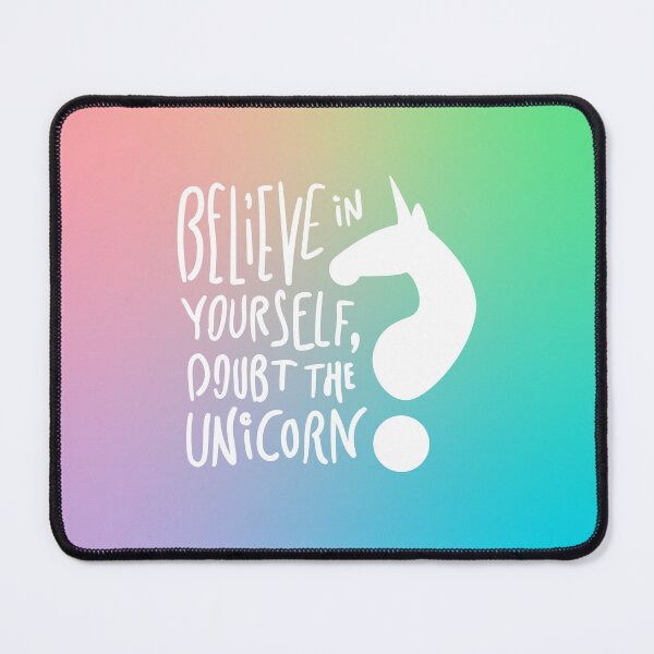 Item preview, Believe in yourself, doubt the unicorn (white / rainbow) designed and sold by D-Vogt-Grafik.