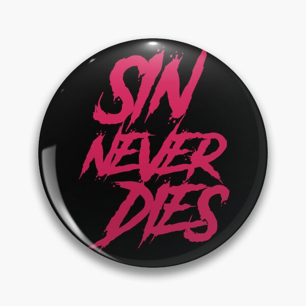 Item preview, Sin never dies designed and sold by GlitchGrotesque.