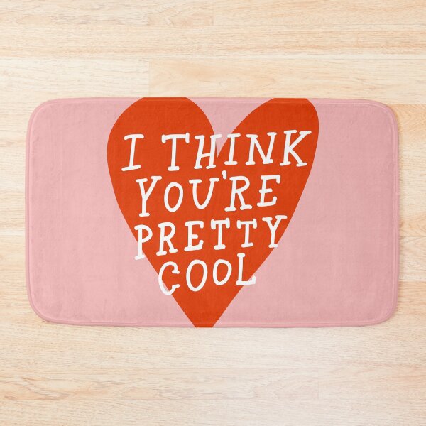 Item preview, I Think You're Pretty Cool designed and sold by soundlesswaves.