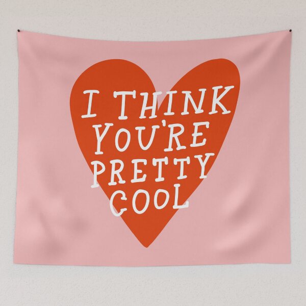 Item preview, I Think You're Pretty Cool designed and sold by soundlesswaves.
