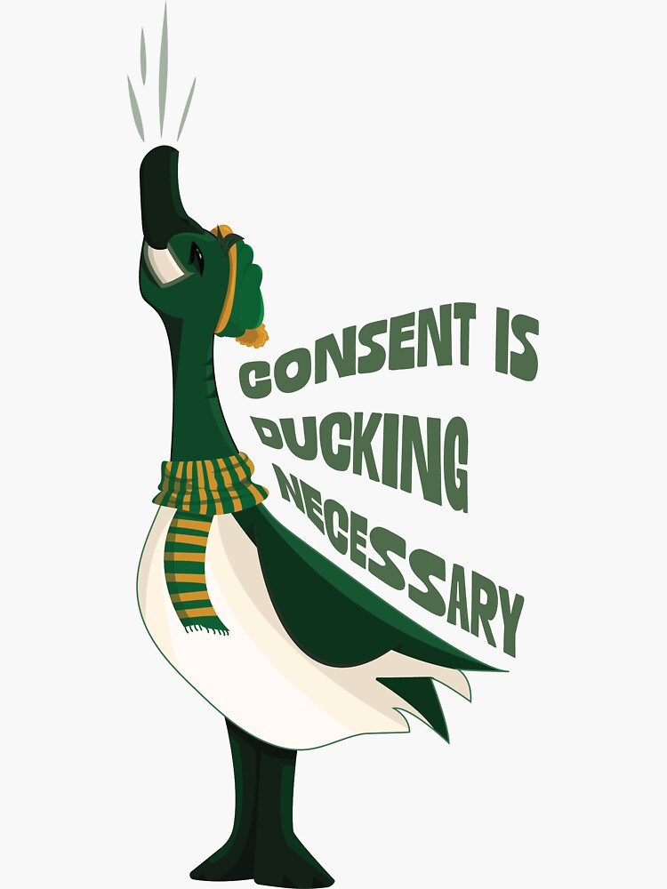 Thumbnail 3 of 3, Sticker, Consent is Ducking Necessary designed and sold by D00dleDucky.