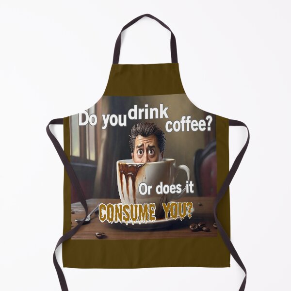 Item preview, Does Coffee Consume You? designed and sold by Surreallytee.