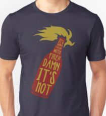 Damn It's hot Unisex T-Shirt