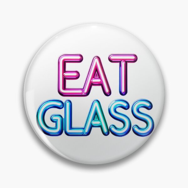 Item preview, Eat Glass Design designed and sold by MaxiArrt.