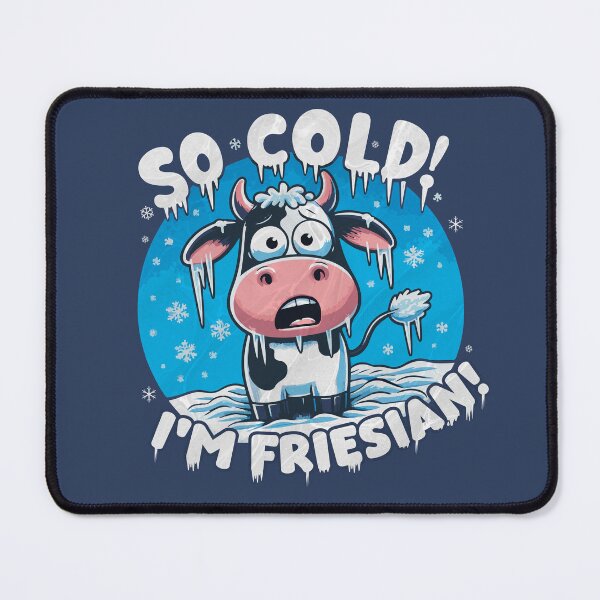 Item preview, I'm Friesian! - Comical Shivering Cow Design designed and sold by Sir Meow Meow.