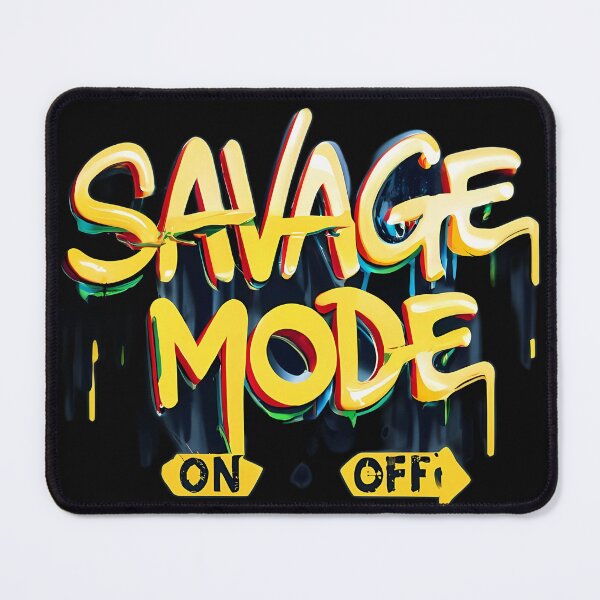 Item preview, Savage Mode designed and sold by Dipi3.