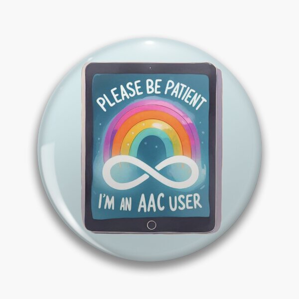 Item preview, AAC User - Please be patient designed and sold by Vkinsify.