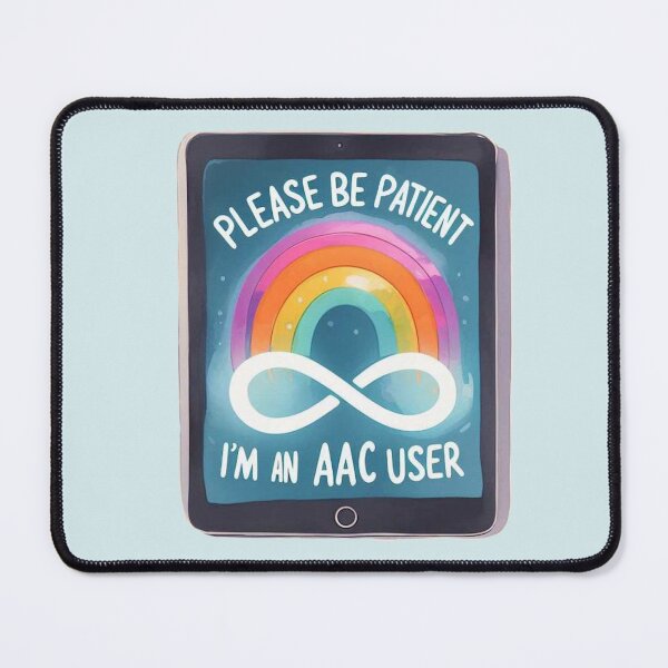 Item preview, AAC User - Please be patient designed and sold by Vkinsify.