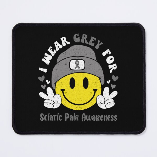 Item preview, I Wear Grey For Sciatic Pain Awareness, Sciatic Pain Awareness Month designed and sold by KatMercerr.