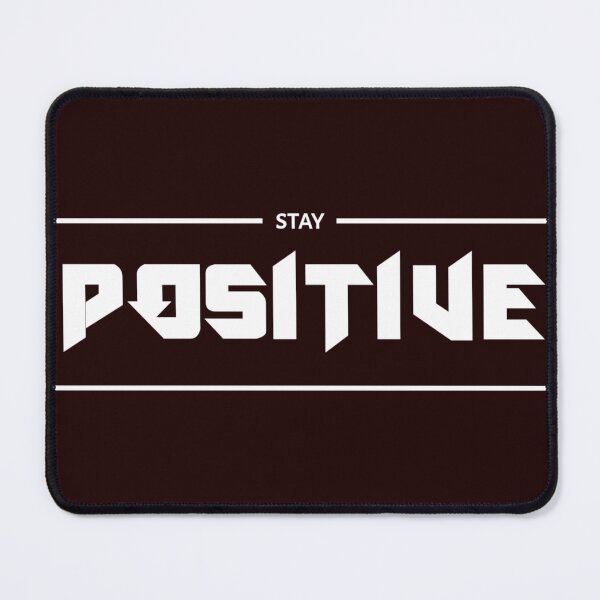 Item preview, Stay positive designed and sold by redwolf92.