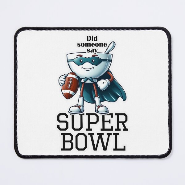 Item preview, Did Someone Say Super Bowl Print designed and sold by Thehatinthecat.