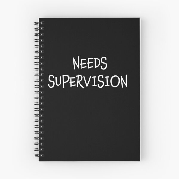 Item preview, Needs Supervision  designed and sold by LifeGivesLemons.