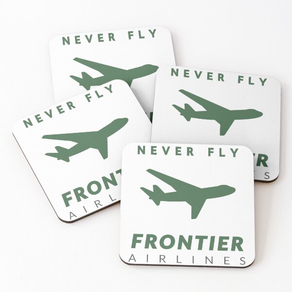 Item preview, Never Fly Frontier Airlines designed and sold by greentea713.