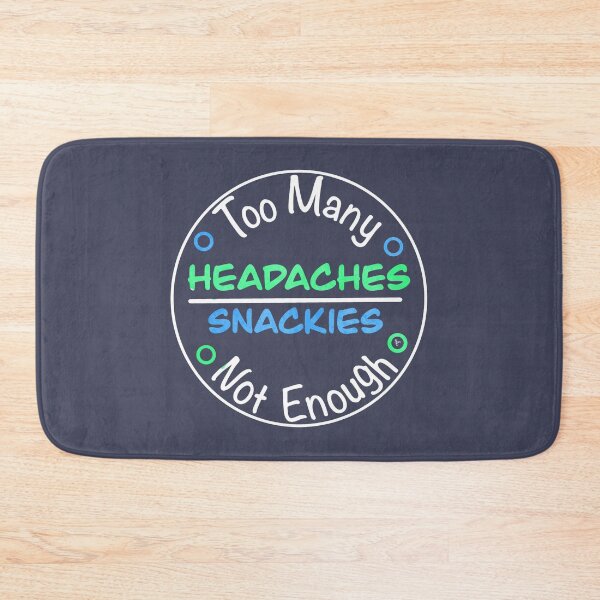 Item preview, “Too Many Headaches, Not Enough Snackies” Textured Quote designed and sold by TeaLimeTwo.