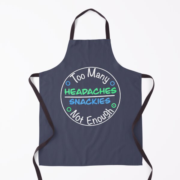 Item preview, “Too Many Headaches, Not Enough Snackies” Textured Quote designed and sold by TeaLimeTwo.