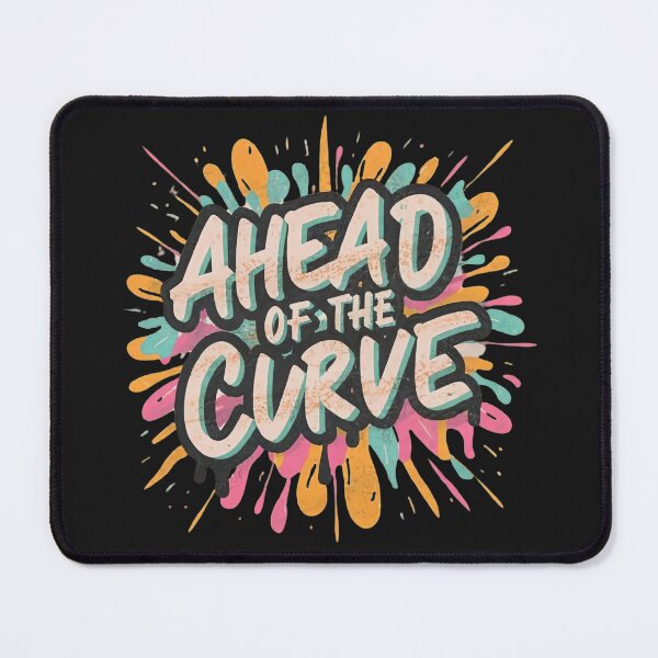 Item preview, Ahead Of The Curve designed and sold by MillenniumDrip.