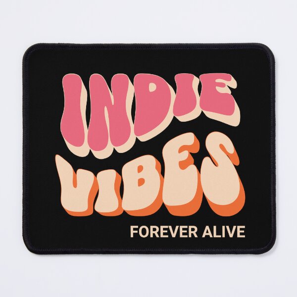 Item preview, Indie Vibes Forever Alive designed and sold by Ingridpd.