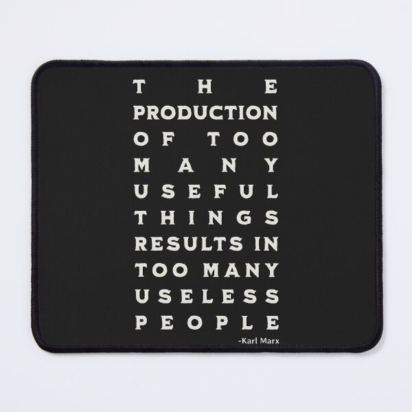 Item preview, Karl Marx Useless People Quote designed and sold by Mlaniel.
