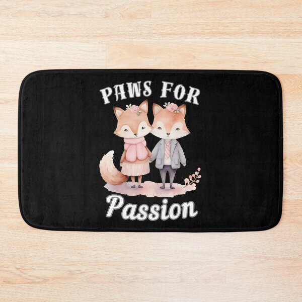 Item preview, Paws for Passion. fox quote designed and sold by FoxVibes.