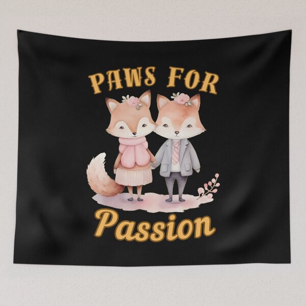 Item preview, Paws for Passion. fox saying designed and sold by FoxVibes.