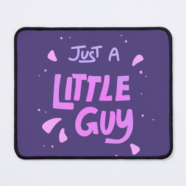 Item preview, Just A Little Guy designed and sold by sillycattos.