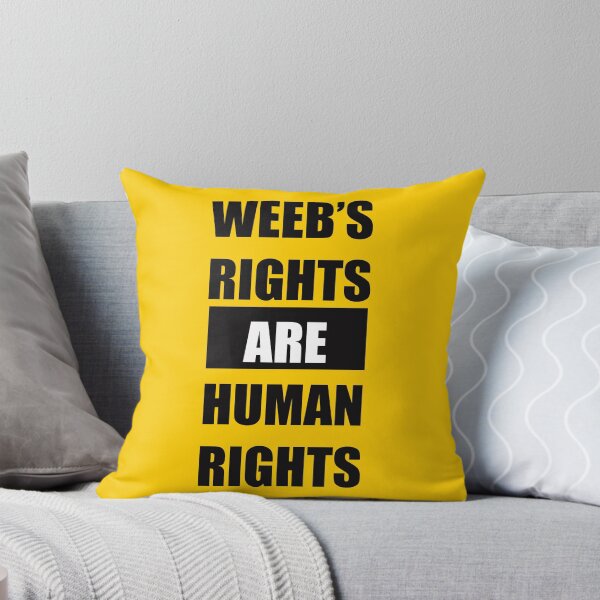 Item preview, Weeb’s Rights are Human Rights (v1) designed and sold by StudioX27.