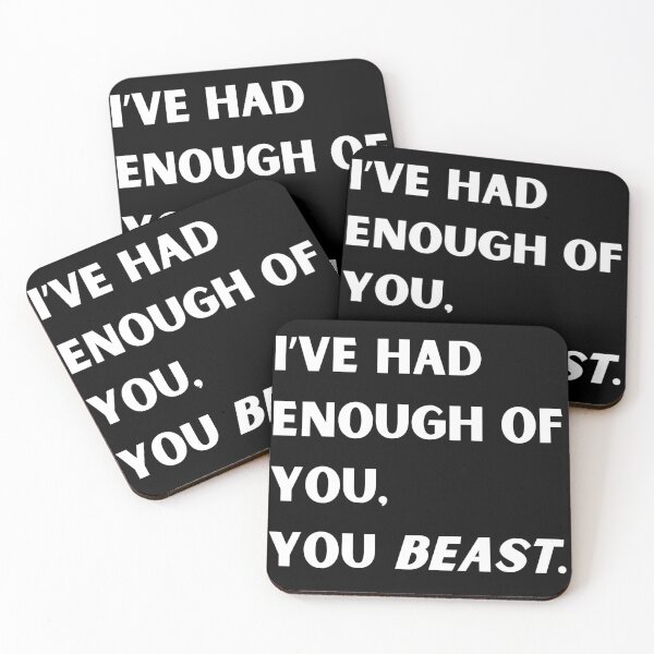 Item preview, I've had enough of you, you beast! designed and sold by gumballols.
