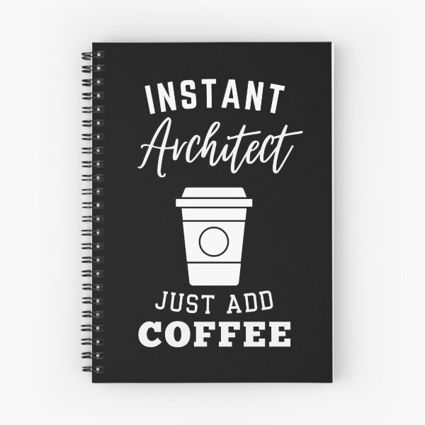 Item preview, Instant Architect just add coffee designed and sold by annoying-shirts.