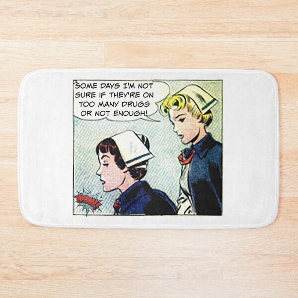 Item preview, Too Many Drugs or Not Enough? Nurse Humor designed and sold by SSustainable.