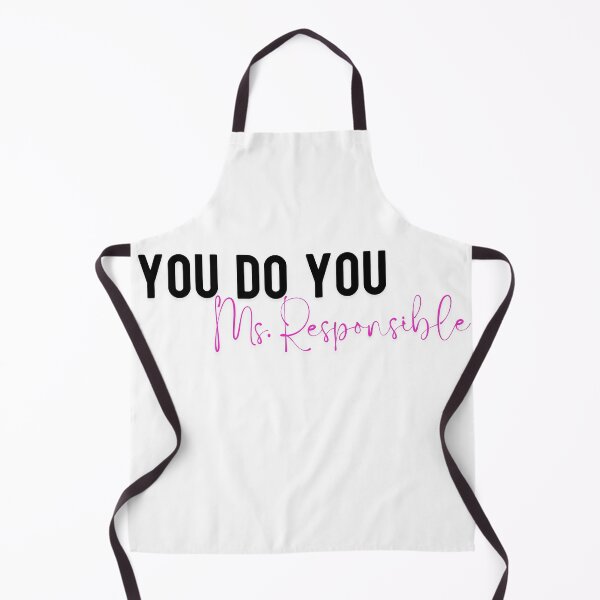 Item preview, YOU DO YOU MS. RESPONSIBLE designed and sold by iAmmAja43.