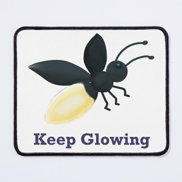 Item preview, Keep Glowing Firefly designed and sold by aZestyMess.