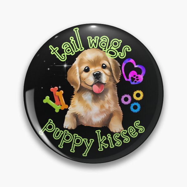 Item preview, Tail Wags Puppy Kisses Cute Puppy Colorful Design designed and sold by EarthArtDesigns.
