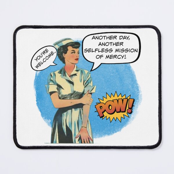 Item preview, Another Day, Another Selfless Mission of Mercy! Nurse Humor designed and sold by SSustainable.