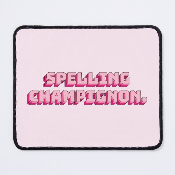 Item preview, Spelling Champignon. designed and sold by QuoteQuest.