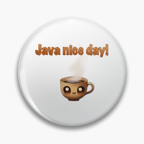 Item preview, Java nice day! designed and sold by XYDesignsStyle.