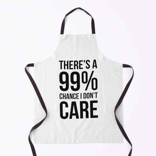 Item preview, 99% Chance - Funny Quote designed and sold by maniacfitness.
