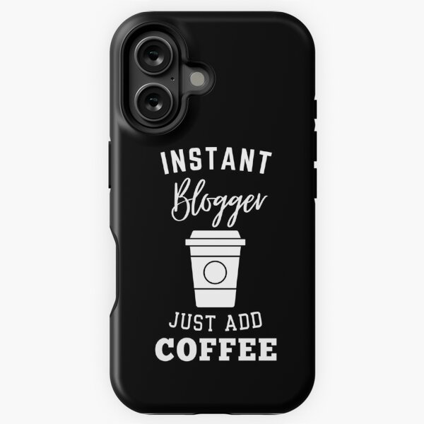 Vista previa del artículo con la obra «Instant Blogger solo agrega café», diseñado y vendido por greenbluearts.