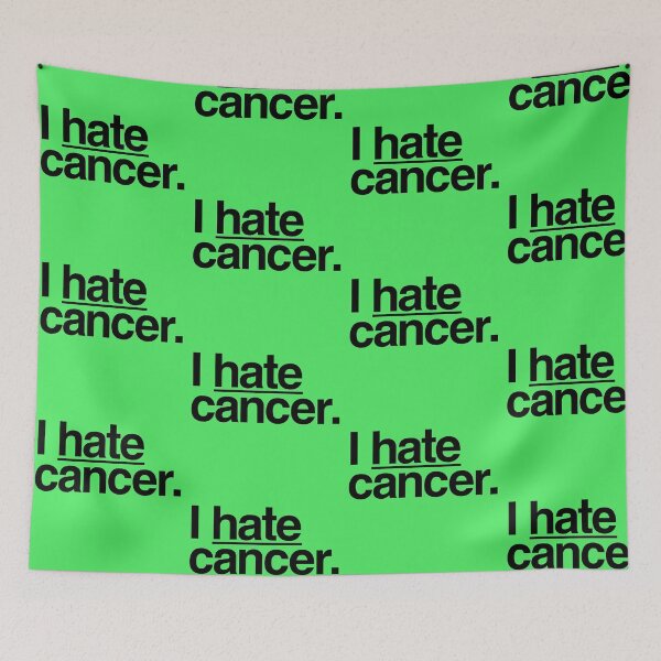 Item preview, I hate cancer designed and sold by Jon Mardin.