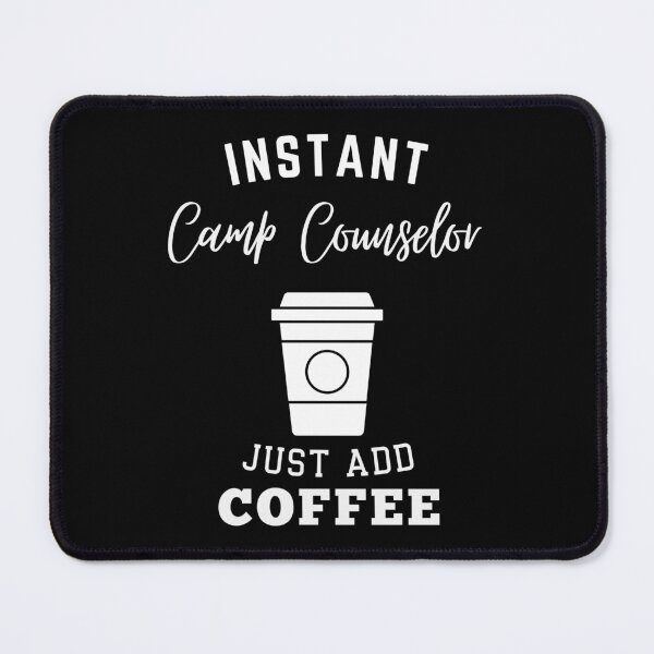 Item preview, Instant Camp Counselor just add coffee designed and sold by greenbluearts.