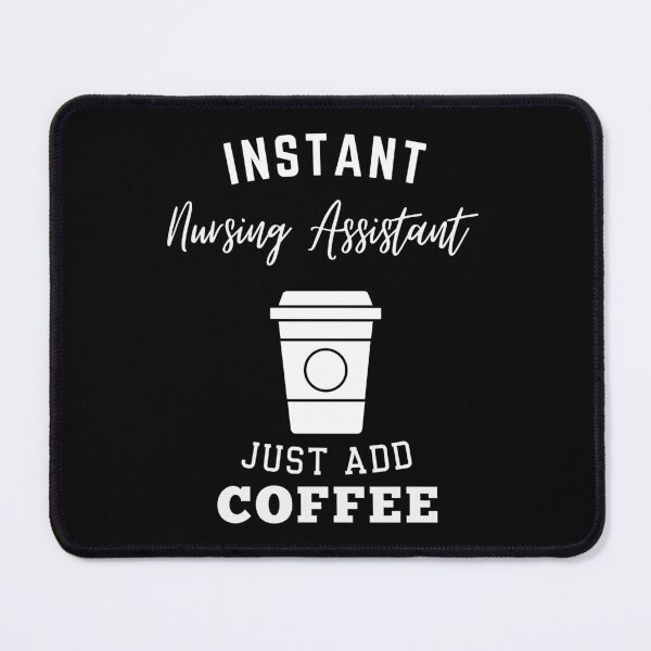 Item preview, Instant Nursing Assistant just add coffee designed and sold by greenbluearts.