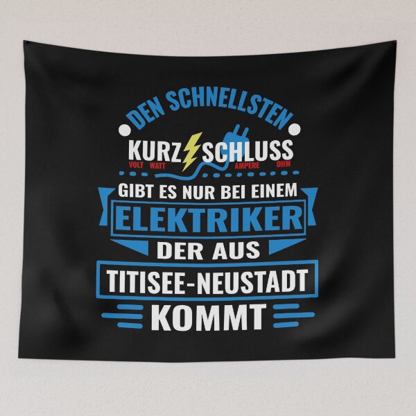 Item preview, TITISEE - We have the best electricians, no one gets it that fast. designed and sold by NoriTEEs.