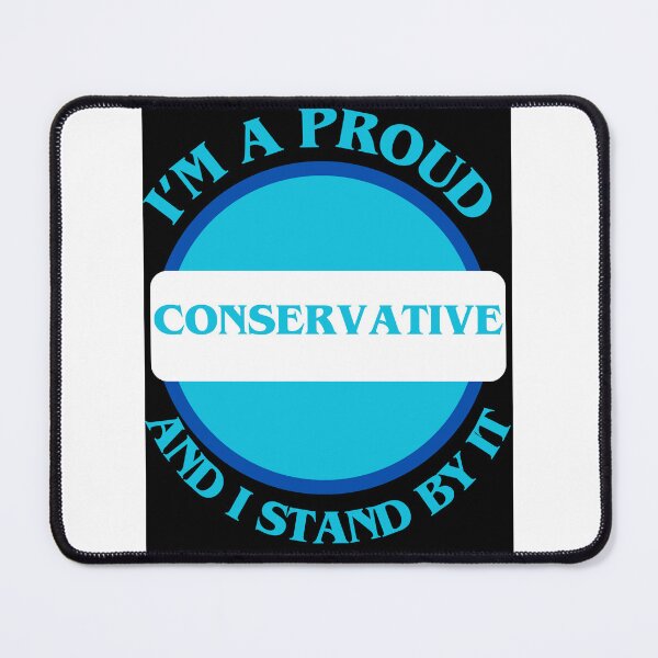 Item preview, I'm A Proud Conservative designed and sold by CraftTee.