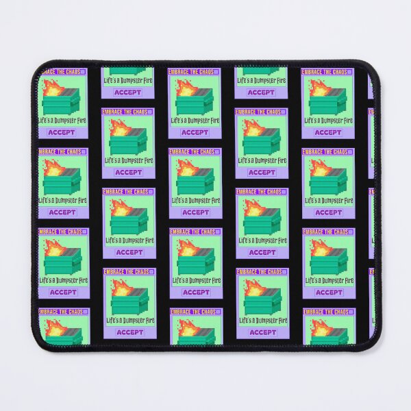 Item preview, Dumpster Fire Trash-Life’s a Dumpster fire-Accept designed and sold by ButterflyDsgns6.