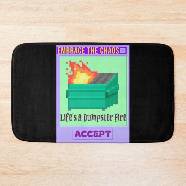 Item preview, Dumpster Fire Trash-Life’s a Dumpster fire-Accept designed and sold by ButterflyDsgns6.