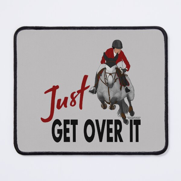 Item preview, Just Get Over It-Gray Horse and Rider designed and sold by DappledMoon.